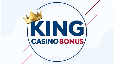 king casino bonus uk - casino sites king bonus.